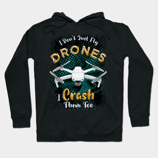 Funny Pilot Quote About Drones Hoodie by aeroloversclothing